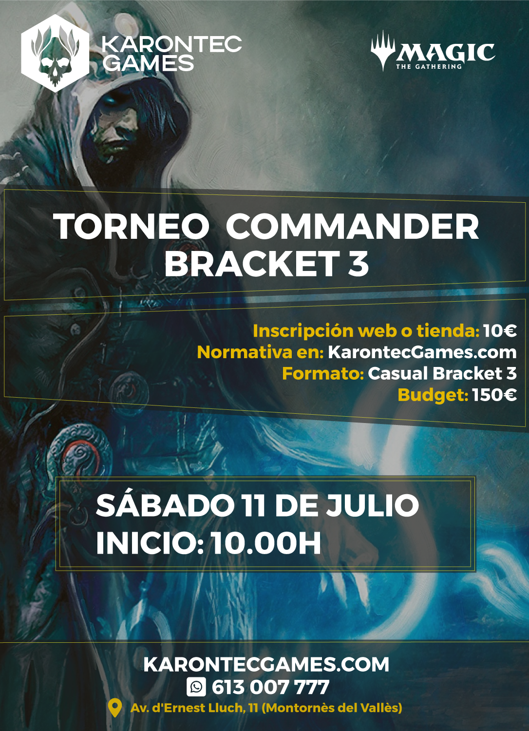 SÁBADO 11 DE JULIO - Torneo Commander - Bracket 3